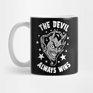 The Devil Always Wins Mug